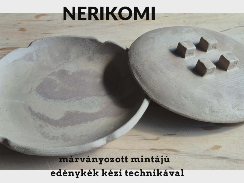  NERIKOMI kerámia workshop